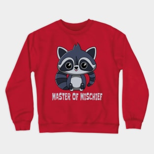 Raccoon Master of Mischief Crewneck Sweatshirt